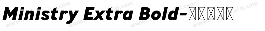 Ministry Extra Bold字体转换